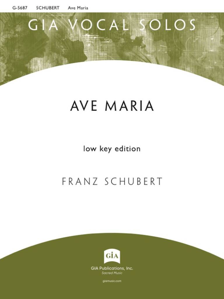 Ave Maria : Low Voice Key of G