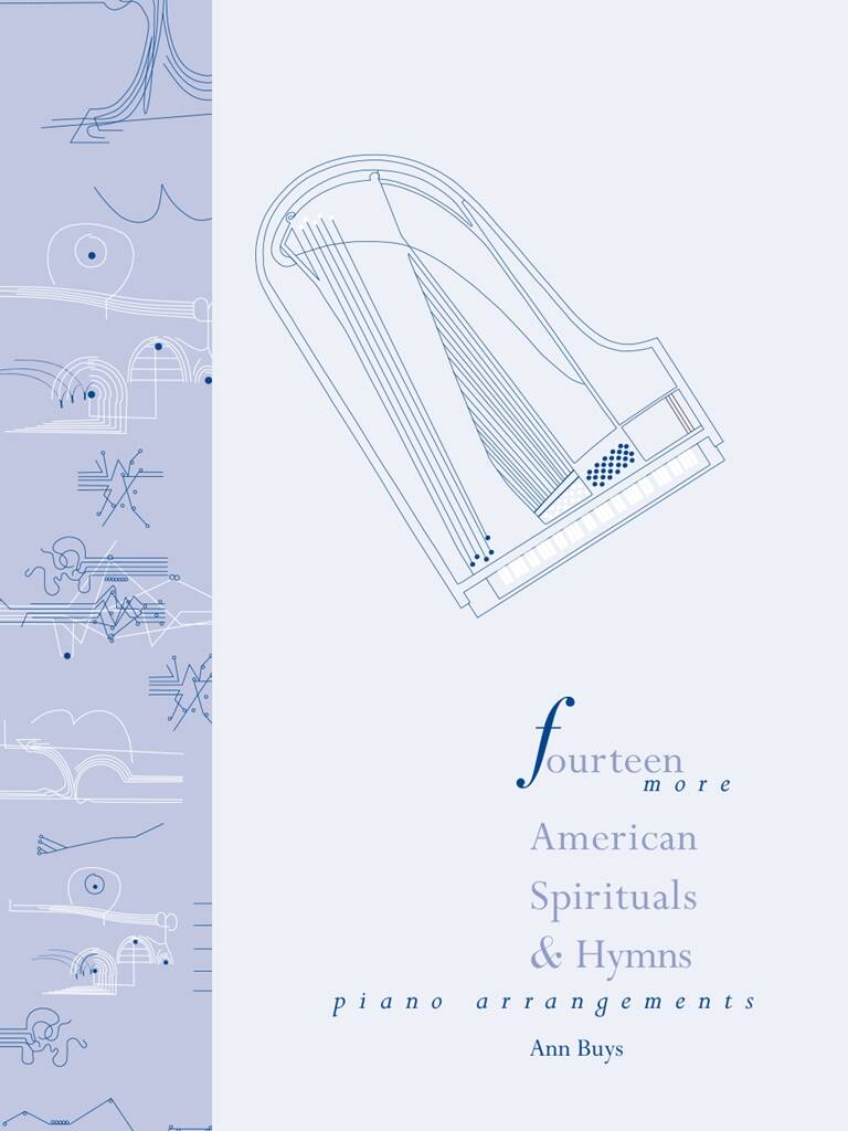 Fourteen More American Spirituals and Hymns