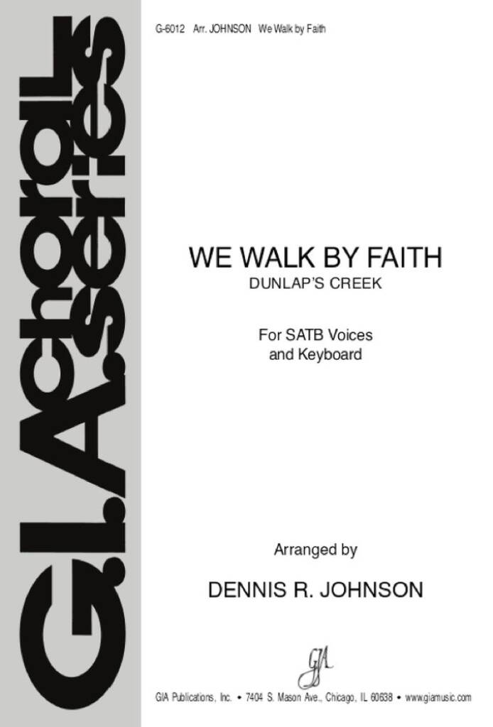 We Walk by Faith