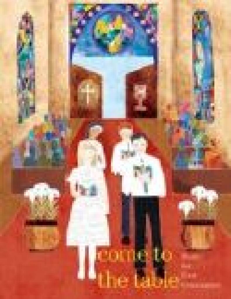 Come to the Table - Book only : MUSIC FOR FIRST COMMUNION