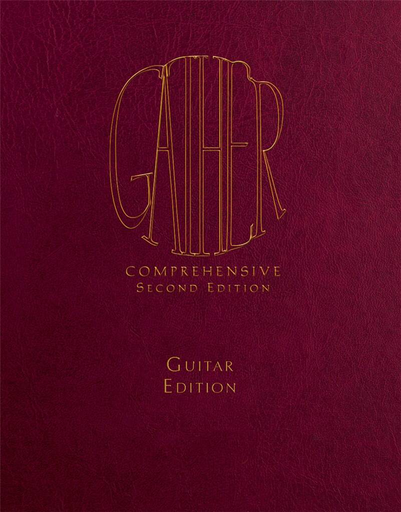 Gather Comprehensive 2nd Ed.-Guitar, Looseleaf Ed.