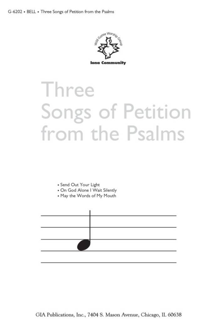 Three Songs of Petition from the Psalms