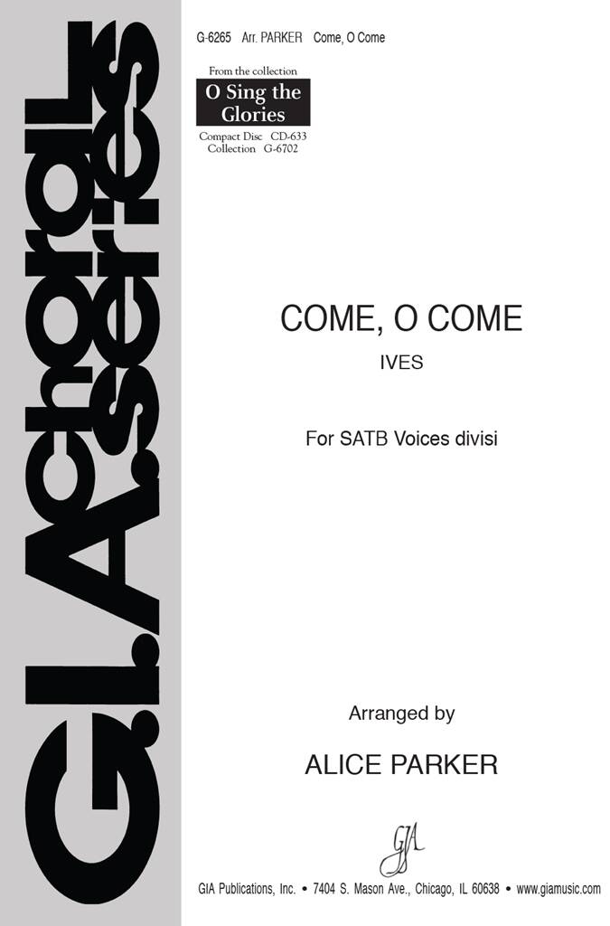 Come, O Come