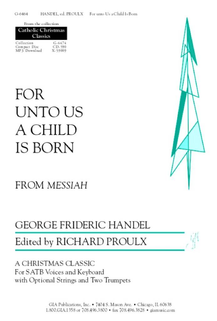 For unto Us a Child Is Born : from Messiah