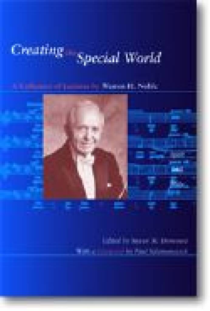 Creating the Special World : A Collection of Lectures