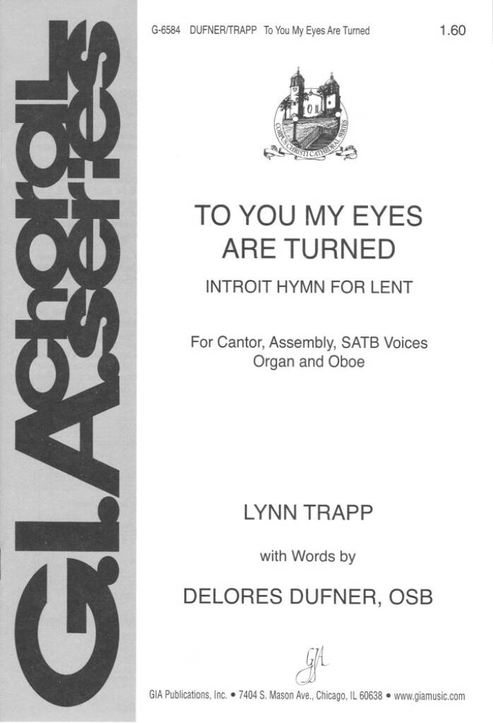 To You My Eyes Are Turned : Introit Hymn for Lent