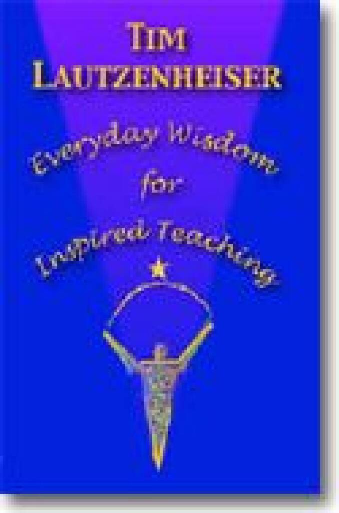 Everyday Wisdom for Inspired Teaching