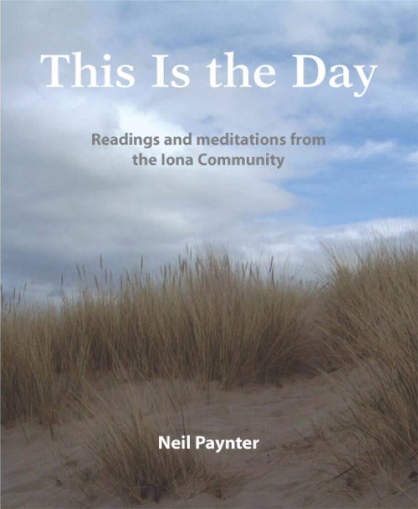Readings and Meditations from the Iona Community