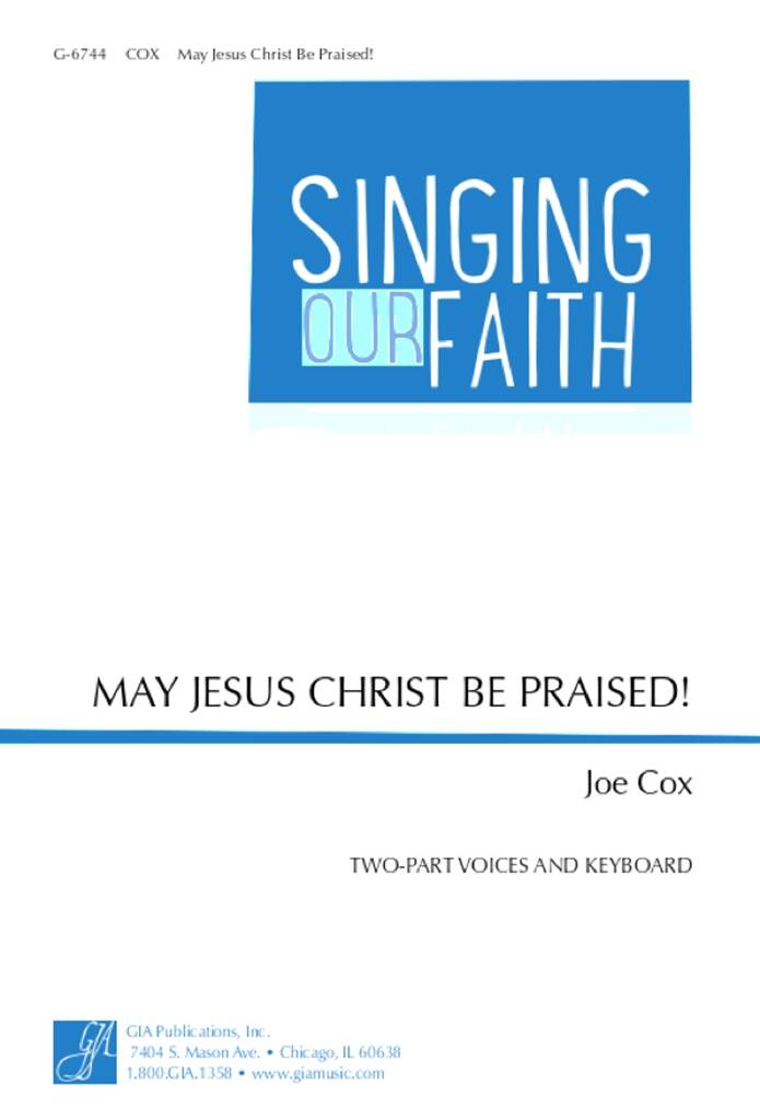 May Jesus Christ Be Praised!