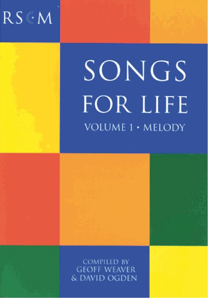 Songs for Life: Vol 1- Melody Edition