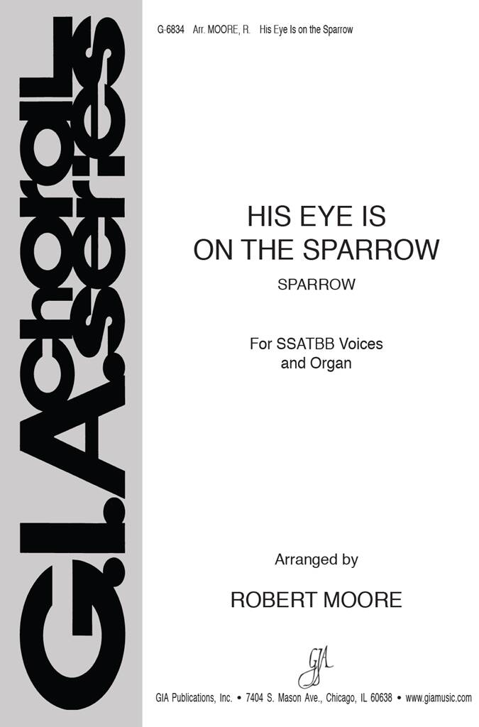 His Eye Is on the Sparrow