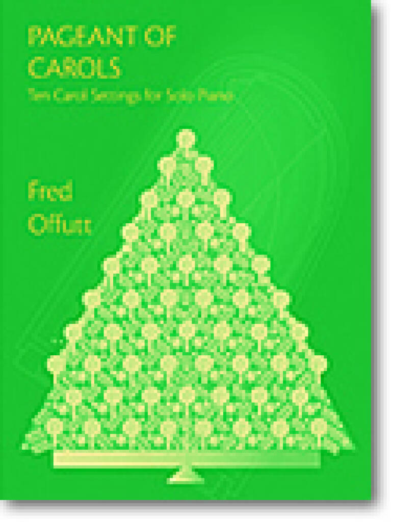 Pageant of Carols : Ten Carol Settings for Solo Piano