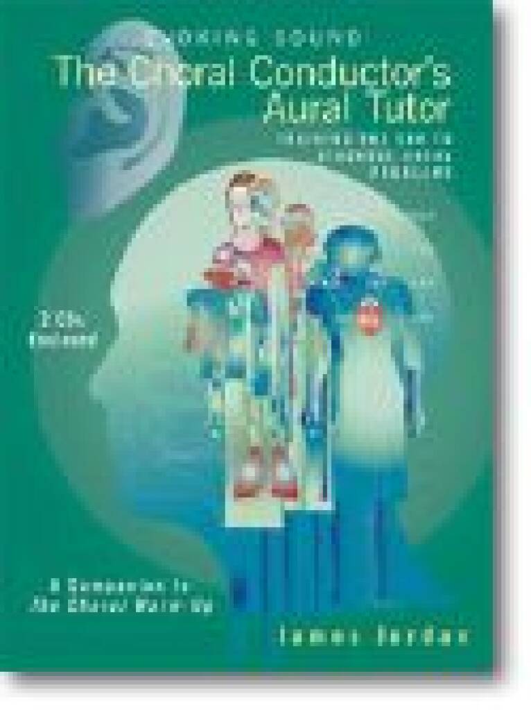 Choral Conductor's Aural Tutor : Training the Ear to Diagnose Vocal Problems