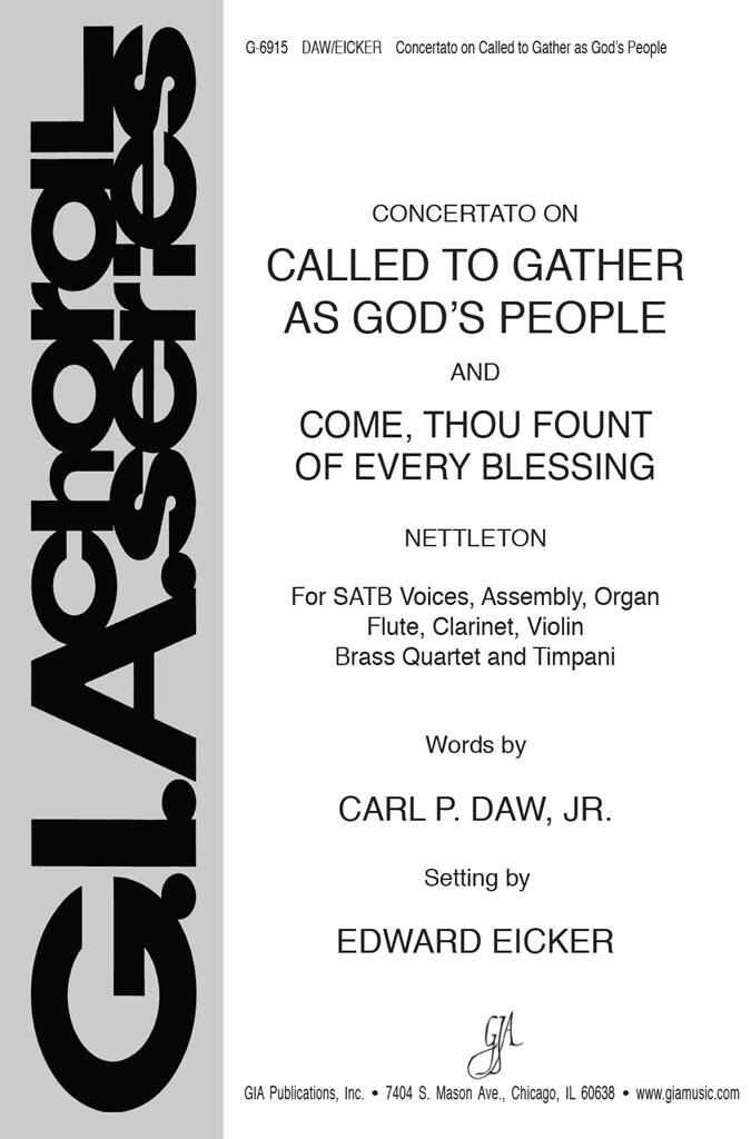 Called to Gather as God's People : Come, Thou Fount of Every Blessing