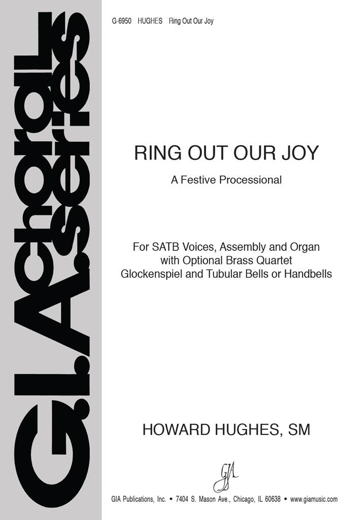Ring Out Our Joy : A Festive Processional