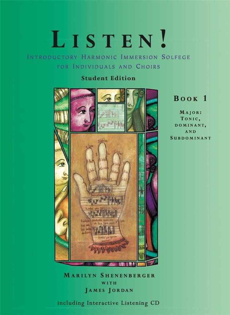 Listen! Student Book 1 : Introductory Harmonic Immersion Solfege for Individuals and Choirs