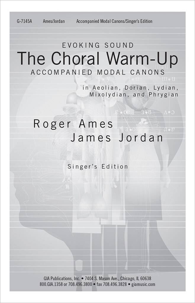 The Choral Warm-Up Accompanied Modal Canons : Singer's edition