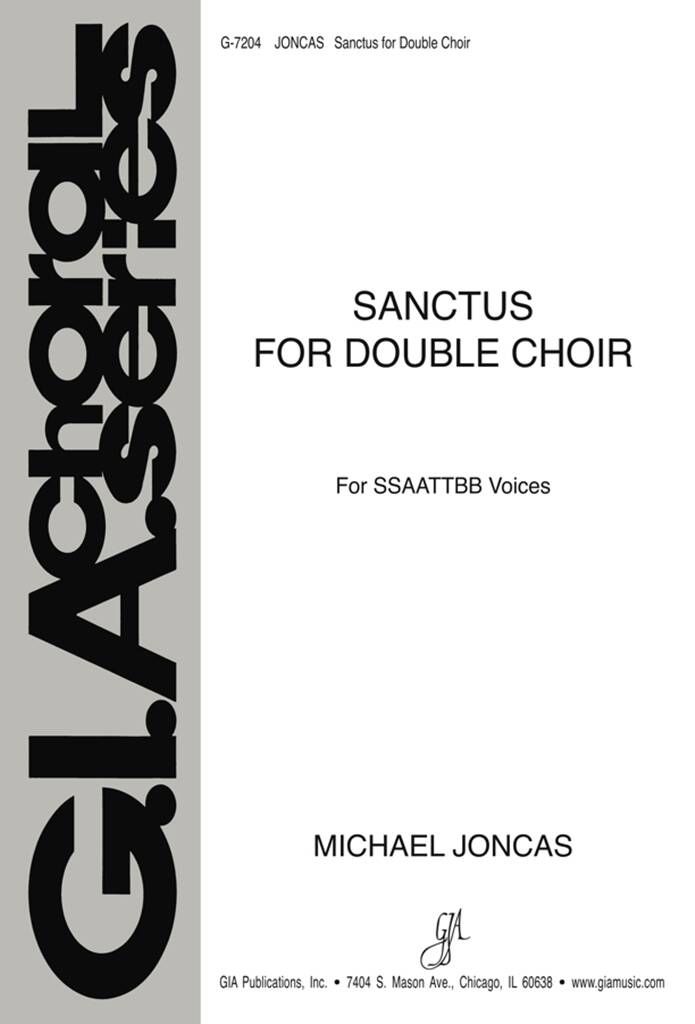 Sanctus for Double Choir
