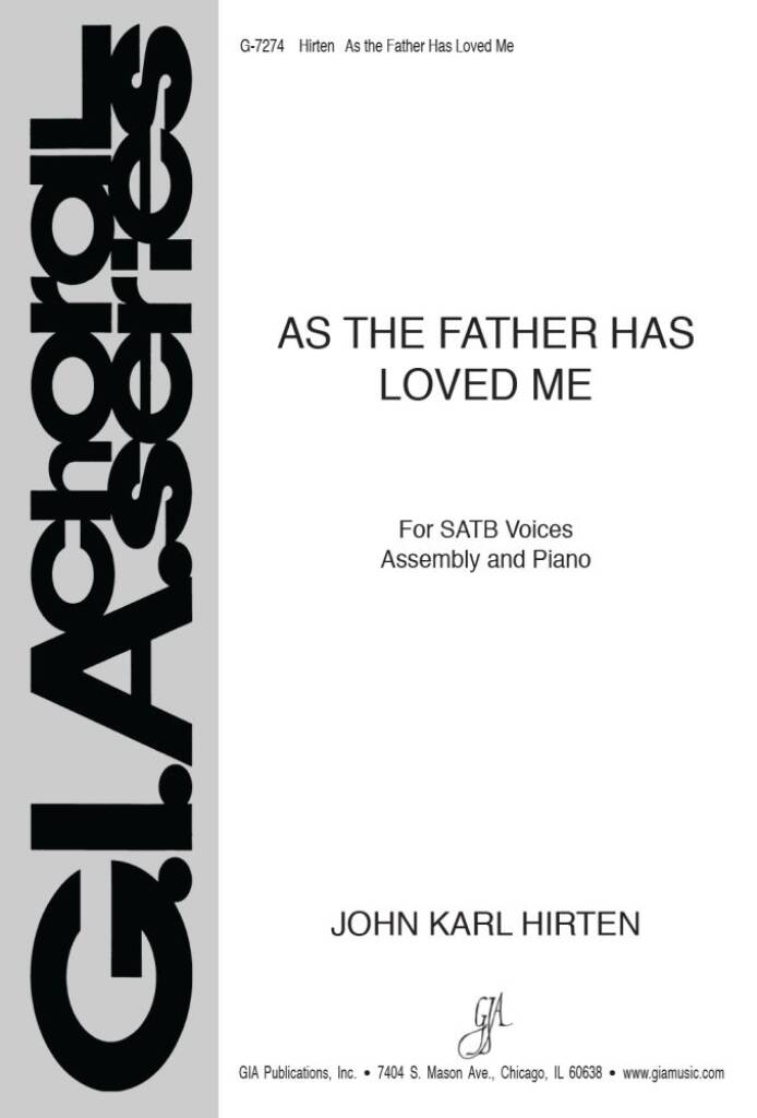 As the Father Has Loved Me