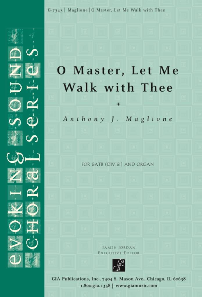 O Master, Let Me Walk with Thee