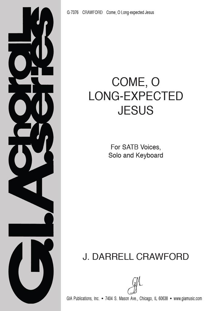 Come, O Long-expected Jesus