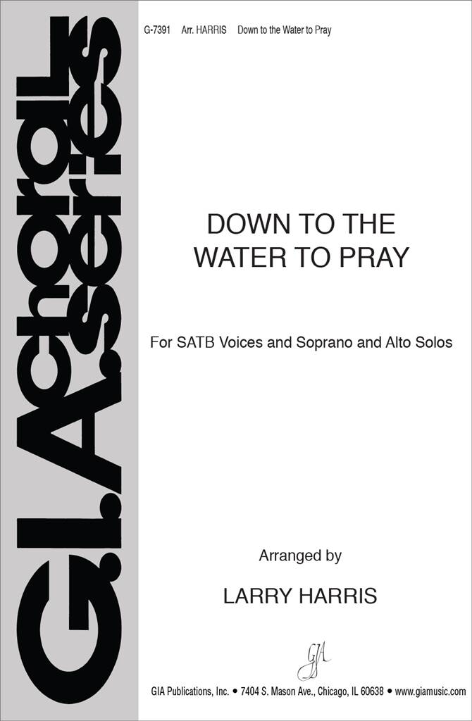Down to the Water to Pray