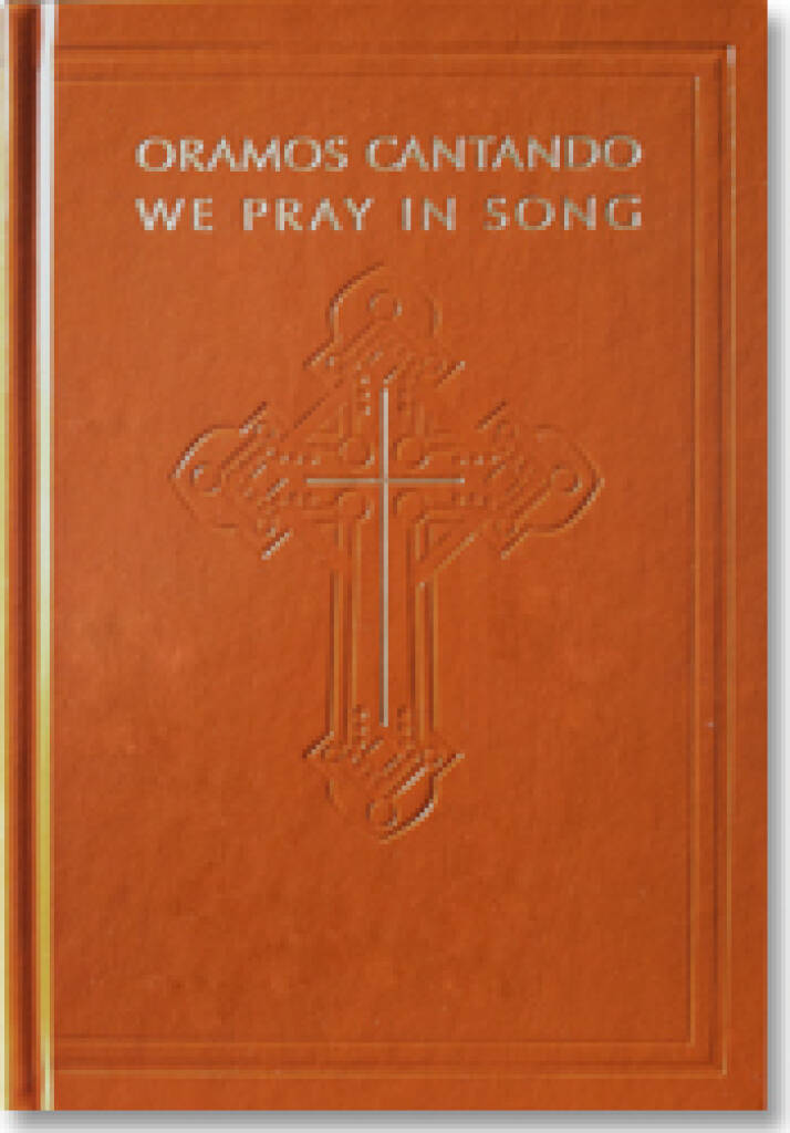 Oramos Cantando/We Pray in Song - Pew Edition