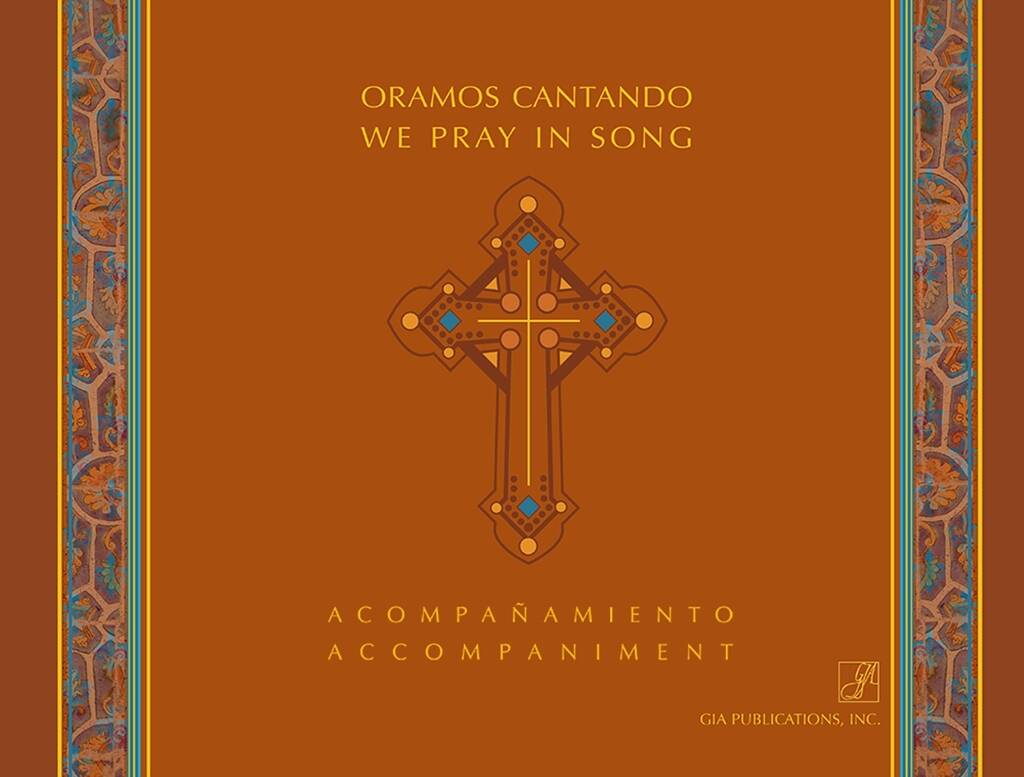 Oramos Cantando/We Pray in Song-Keyboard Landscape