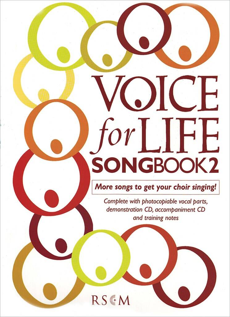 Voice for Life Songbook 2 : More songs to get your choir singing!