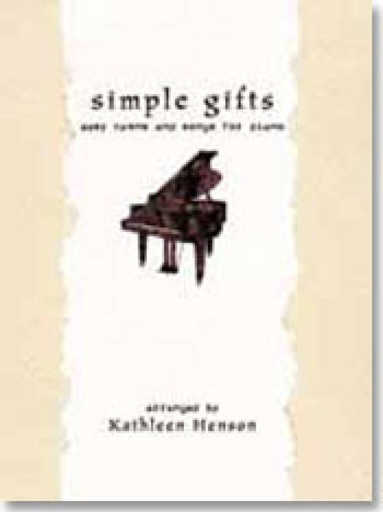 Simple Gifts : Hymns and Songs for Piano