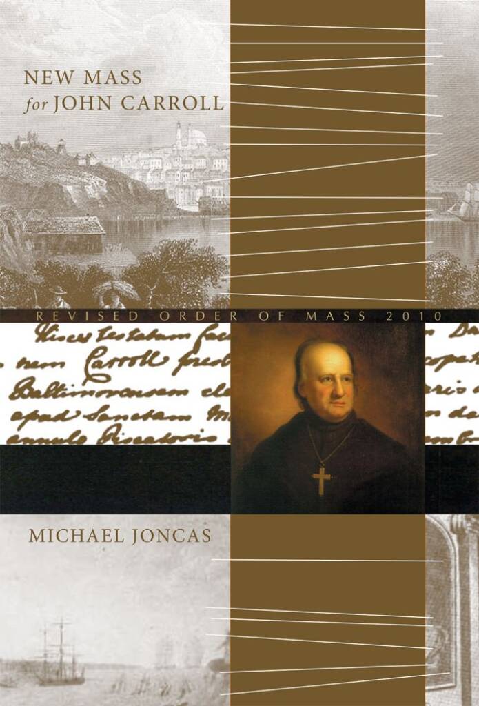 New Mass for John Carroll - Presider's edition : Revised Order of Mass 2010
