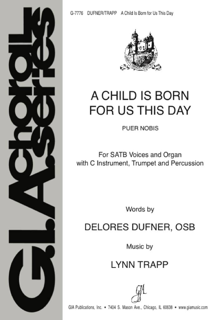 A Child Is Born for Us This Day : Introit Hymn for Christmas