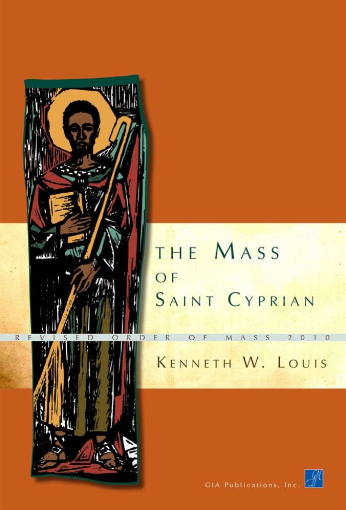 The Mass of Saint Cyprian - Presider : Revised Order of Mass 2010