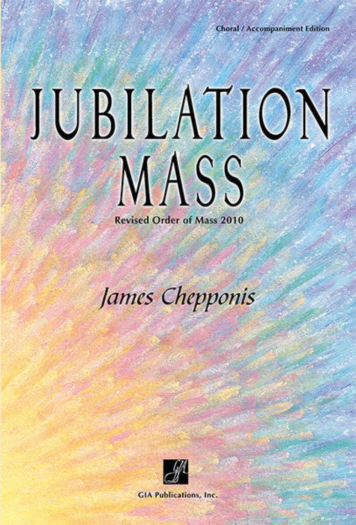 Jubilation Mass - Guitar : Revised Order of Mass 2010