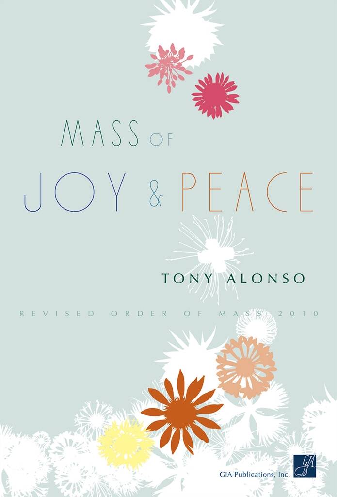 Mass of Joy and Peace - Presider : Revised Order of Mass 2010