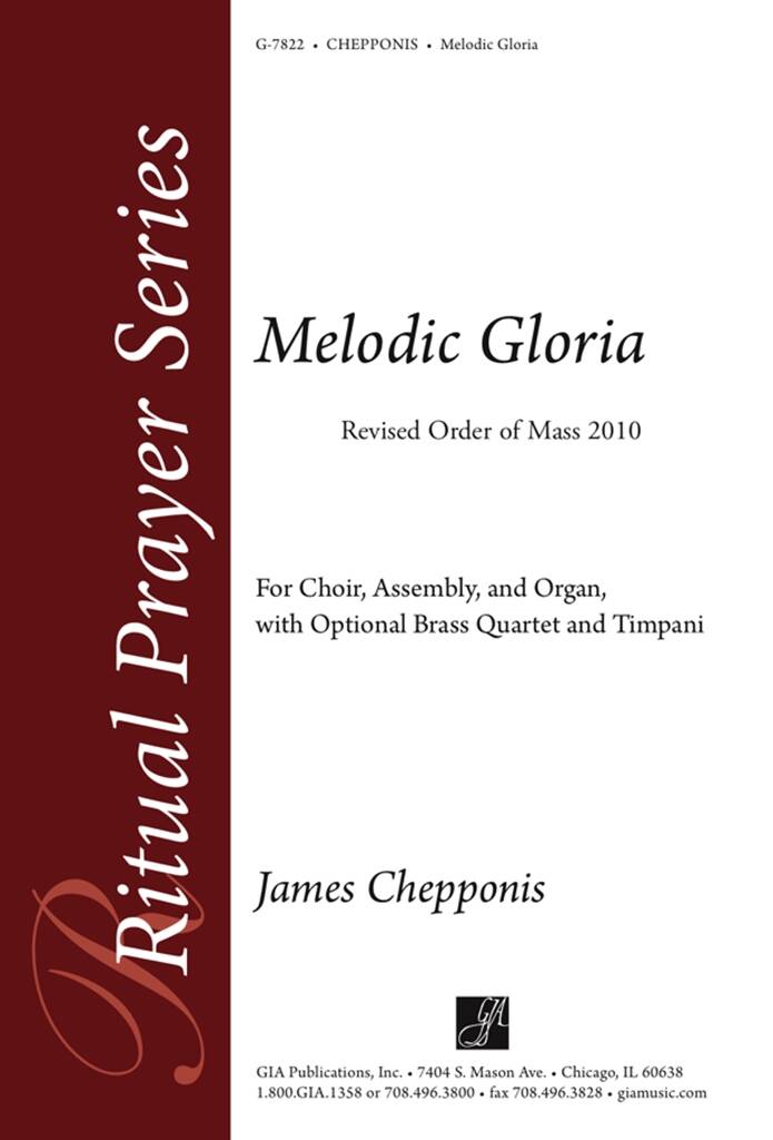 Melodic Gloria : Revised Order of Mass 2010