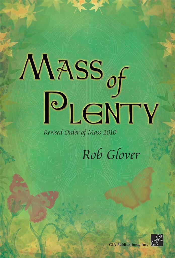 Mass of Plenty - Guitar : Revised Order of Mass 2010