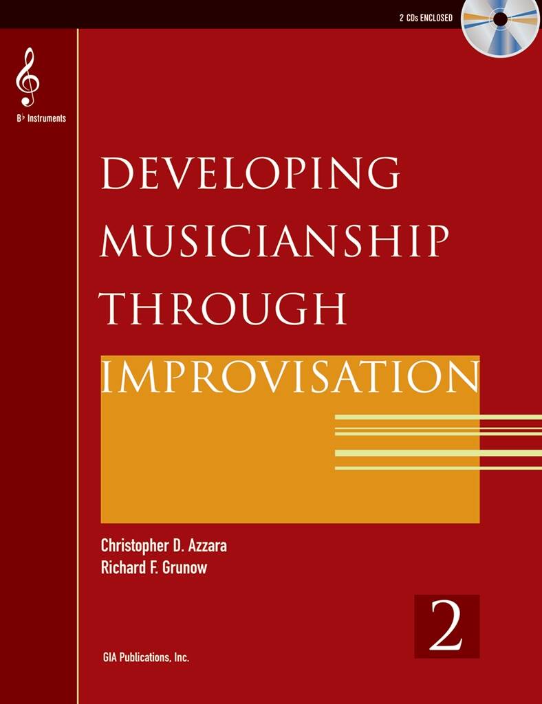 Developing Musicianship through Improvisation Bk 2 : B flat Instruments