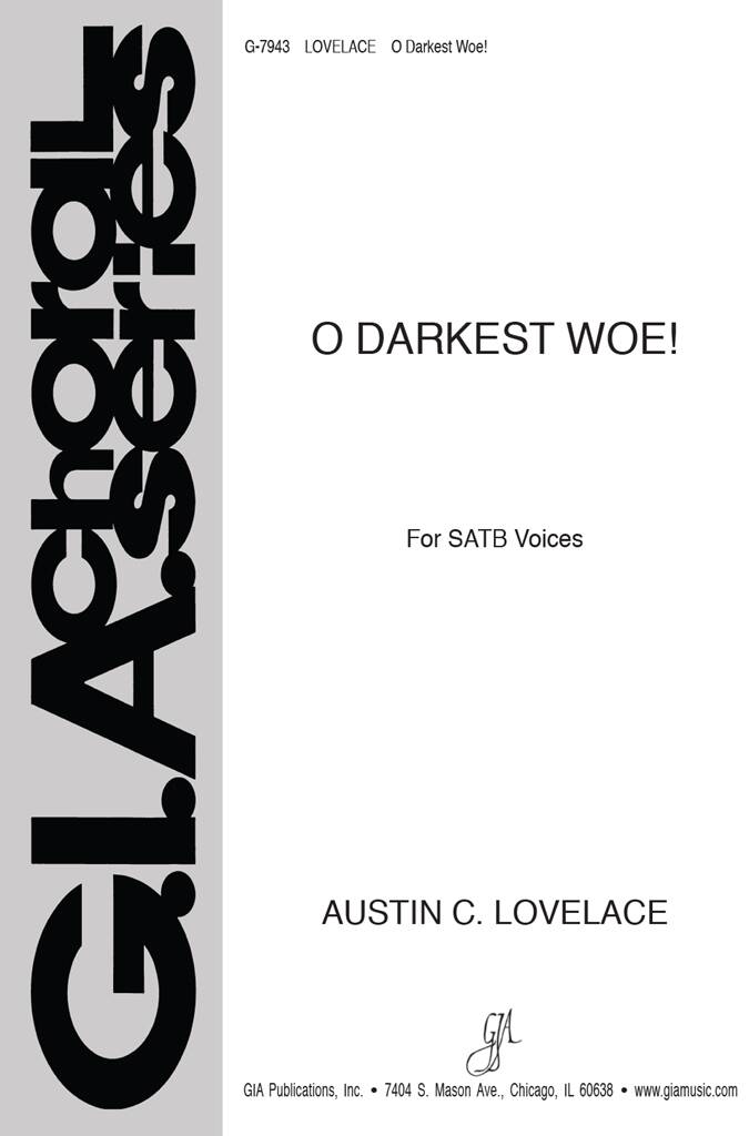 O Darkest Woe