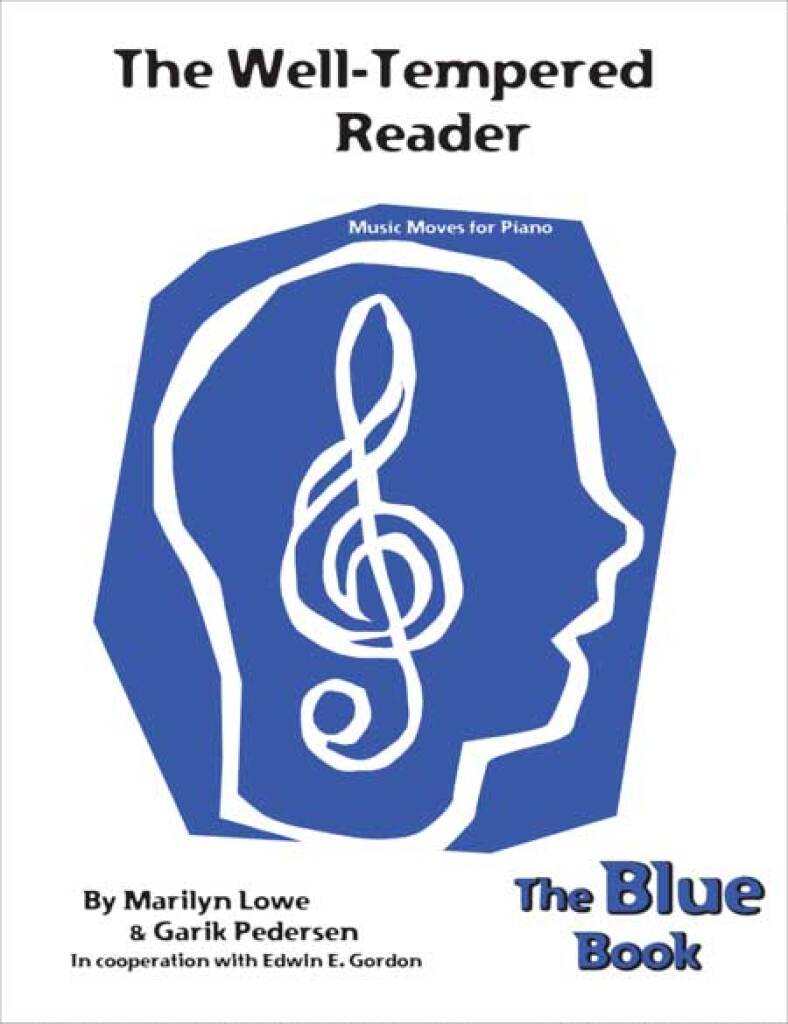 Music Moves for Piano: The Well-Tempered Reader : The BLUE Book