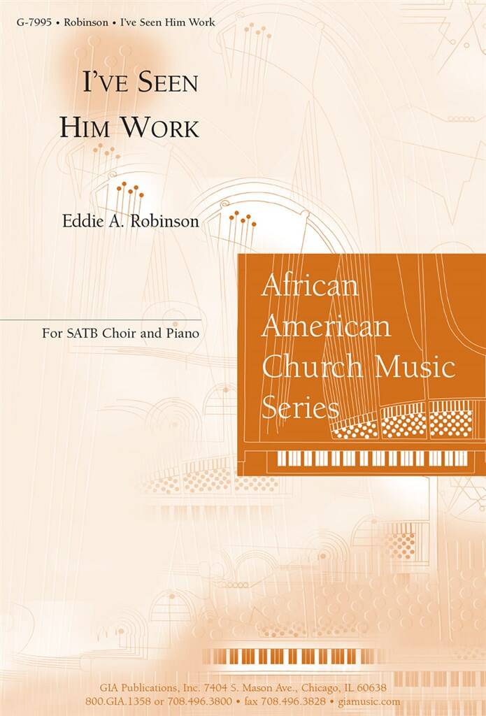 I've Seen Him Work