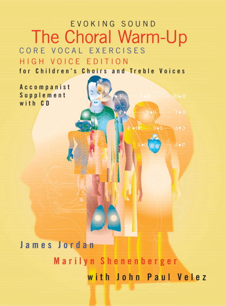 The Choral Warm-Up Core Vocal for Children's Choir : and Treble Voices - High Voice edition, Accompanist Supplement with CD