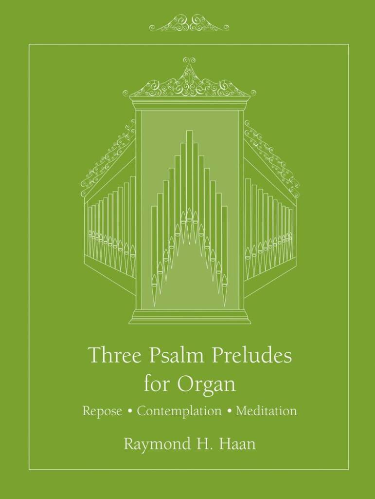 Three Psalm Preludes : Repose, Contemplation, Meditation