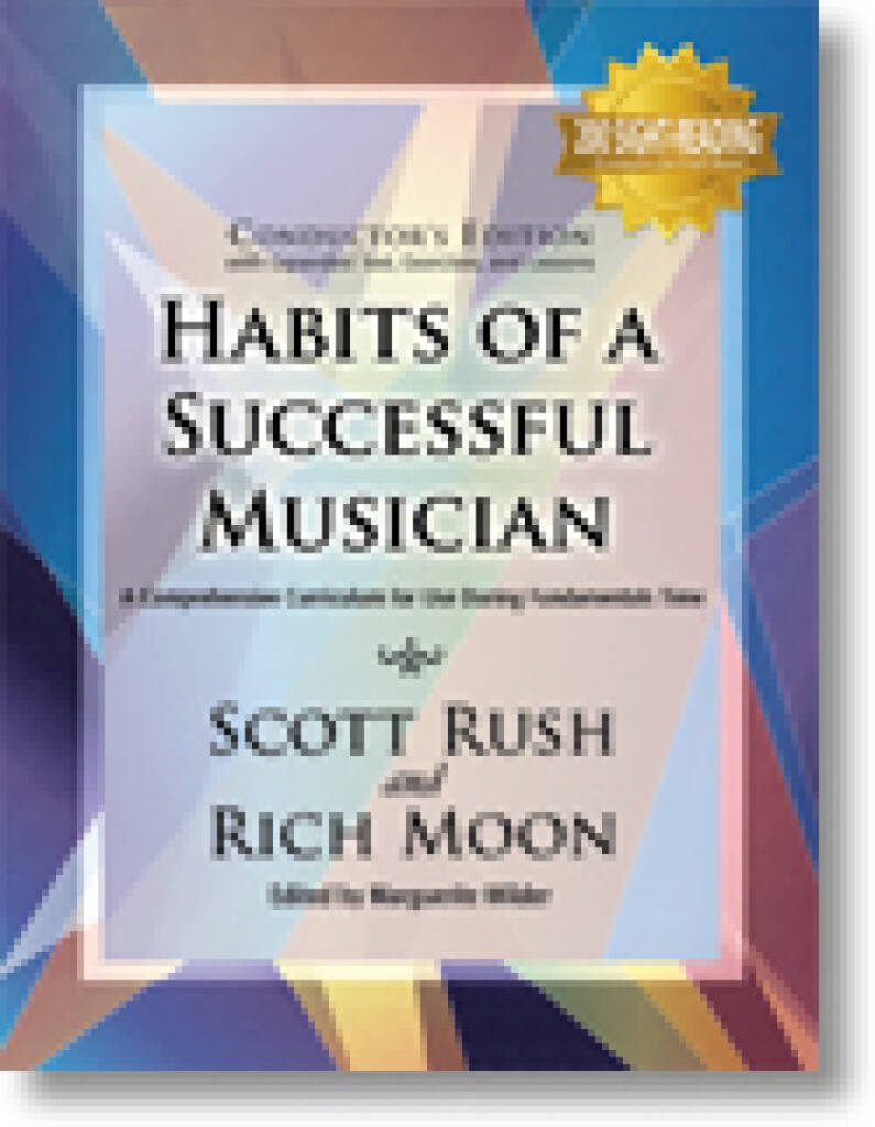 Habits of a Successful Musician: Conductor's Ed. : A Comprehensive Curriculum for Use During Fundamentals Time
