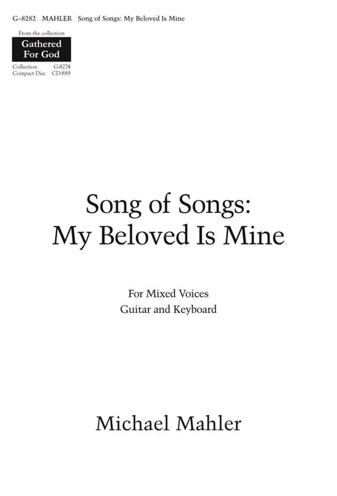 Song of Songs : My Beloved Is Mine