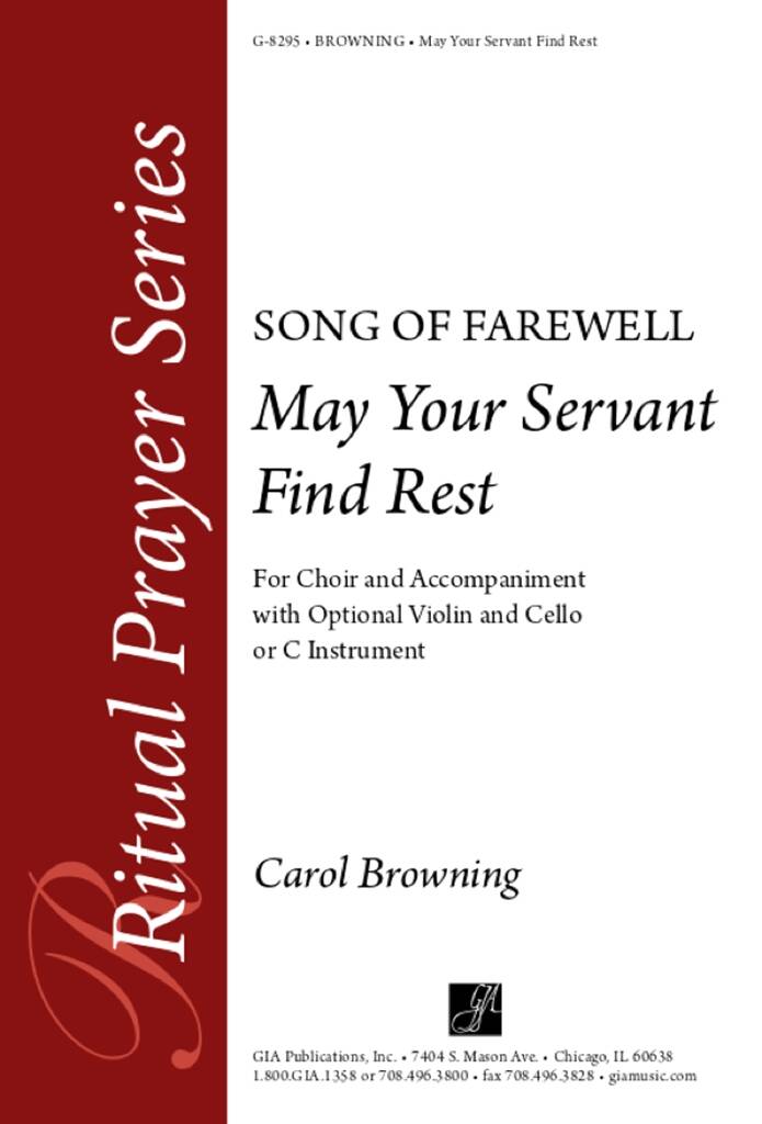 May Your Servant Find Rest : Song of Farewell