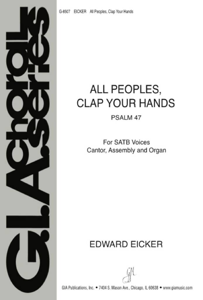 All Peoples, Clap Your Hands : Psalm 47