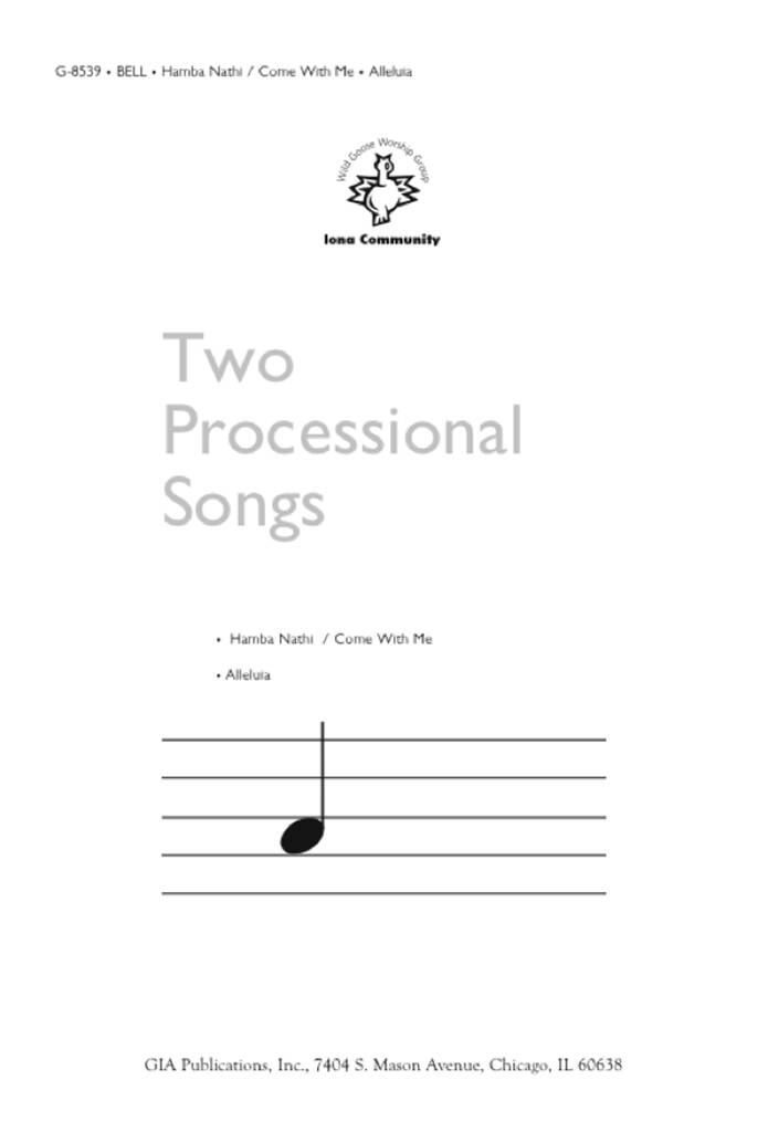 Two Processional Songs : Come with Me / Alleluia