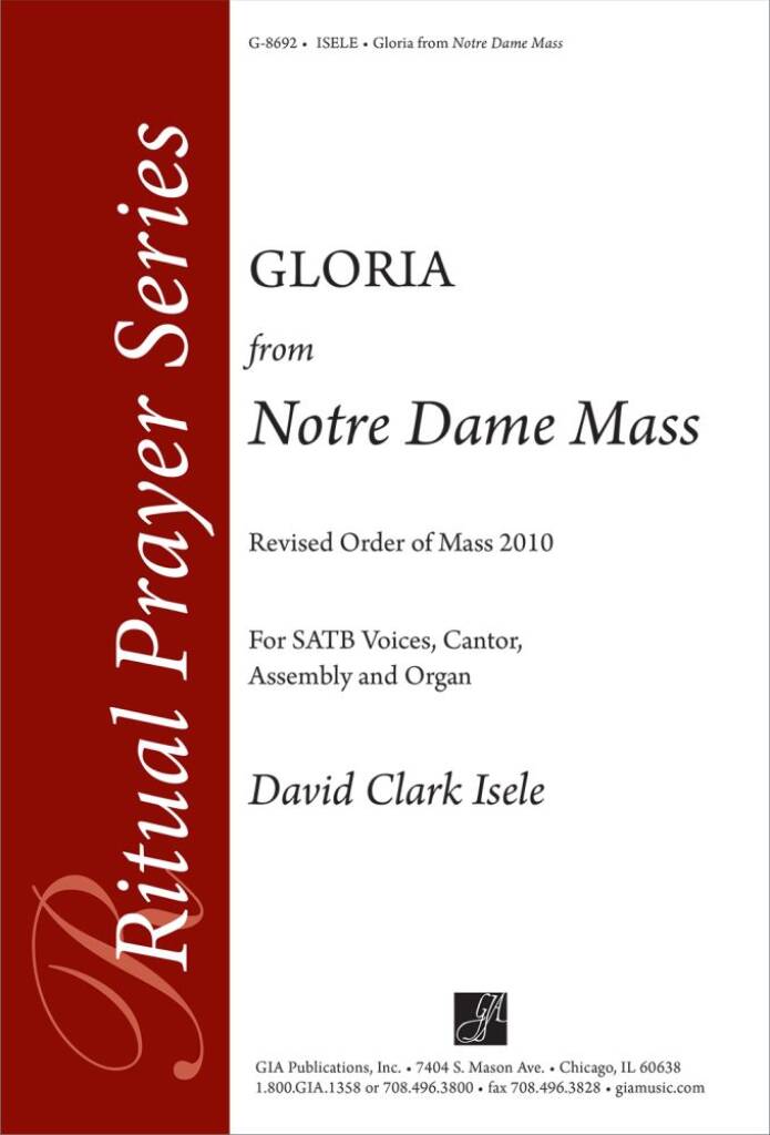 Gloria from 'Notre Dame Mass' : Revised Order of Mass 2010