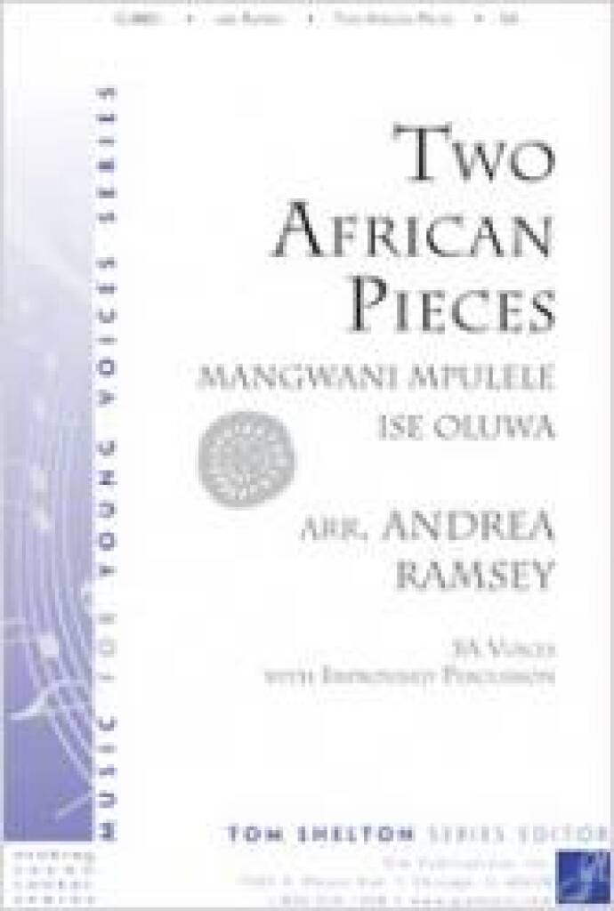 Two African Pieces : Mangwani Mpulele / Ise Oluwa